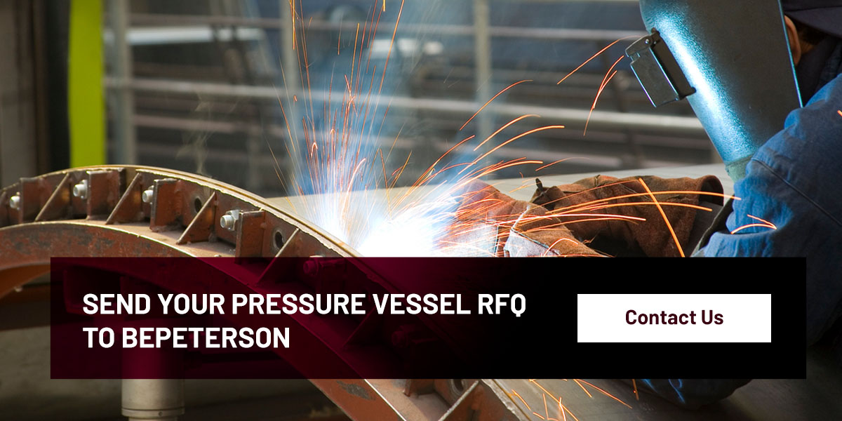 Send Your Pressure Vessel RFQ to BEPeterson